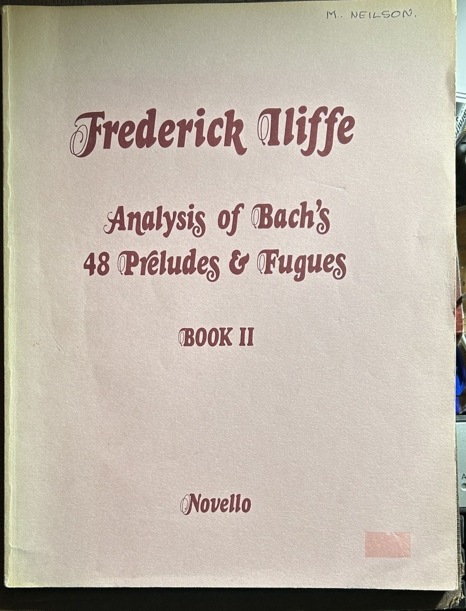 Frederick Iliffe Analysis of Bach's 48 Preludes & Fugues Book II